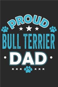 Proud Bull Terrier Dad