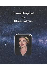 Journal Inspired by Olivia Colman