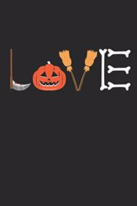 Funny Halloween Notebook - LOVE Halloween Wirting Journal - Cute Halloween Gift - Halloween Themed Kids Diary