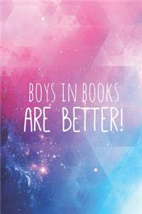 Boys in books are better - Book Lover Journal