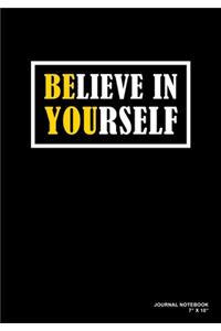 Believe In Yourself