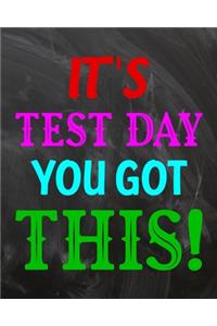 It's Test Day You Got This