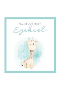 All About Baby Ezekiel