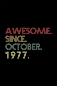 Awesome. Since. October. 1977.