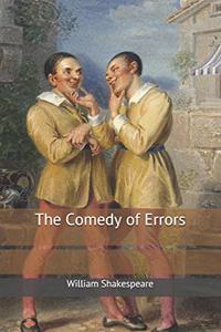 The Comedy of Errors