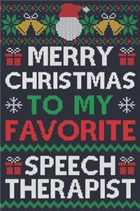 Merry Christmas To My Favorite Speech Therapist