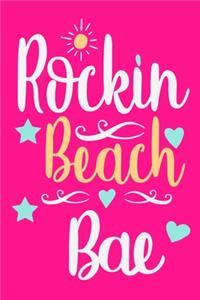 Rockin Beach Bae
