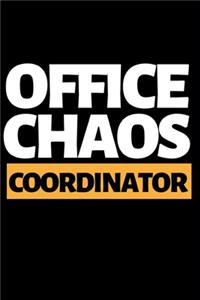 Office Chaos Coordinator