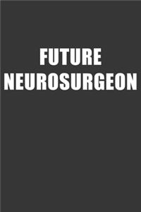 Future Neurosurgeon Notebook