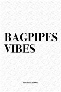 Bagpipes Vibes