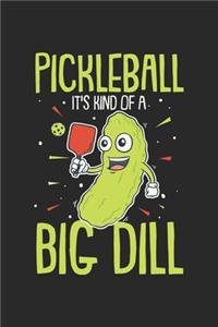 Pickleball It's Kind Of A Big Dill