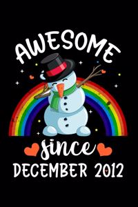 Awesome Since December 2012