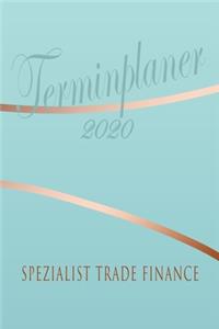 Spezialist Trade Finance - Planer 2020