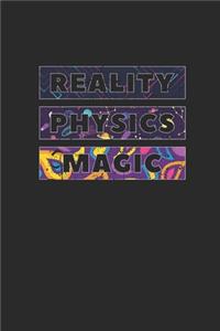 Reality Physics Magic