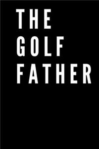 The golf father GOLF LOG BOOK