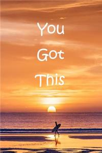 You Got This: nspirational Quote Notebook: 120 Lined Pages Inspirational Quote Notebook To Write In size 6x 9 inches