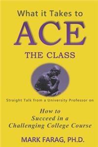 What It Takes to Ace the Class