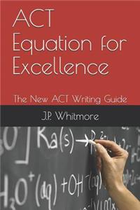 ACT Equation for Excellence