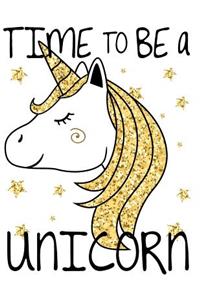 Time to be a unicorn