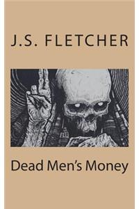 Dead Men's Money