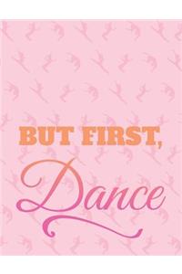 But First Dance