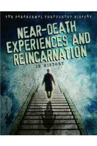 Near-Death Experiences and Reincarnation in History