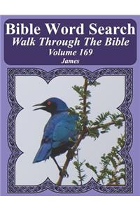 Bible Word Search Walk Through the Bible Volume 169: James Extra Large Print