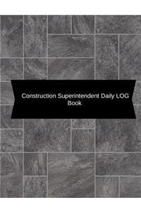 Construction Superintendent Daily Log Book