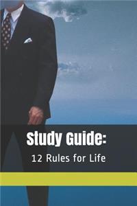 Study Guide: 12 Rules for Life: Deluxe Edition