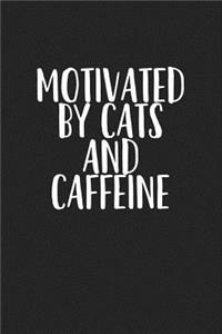 Motivated by Cats and Caffeine