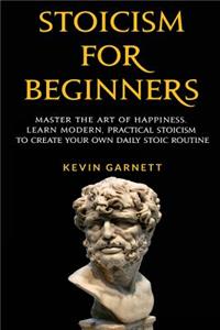 Stoicism For Beginners