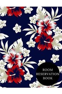 Room Reservation Book: Hotel Reservations Organizer- Guest House Booking Record Registry -Room Reservations Log Book -B&B Guest Notebook Template- Beach Guest Management S