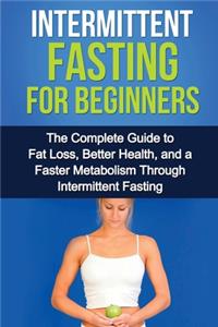 Intermittent Fasting For Beginners