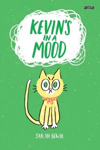 Kevin's in a Mood