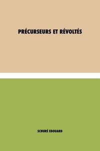 Précurseurs et révoltés