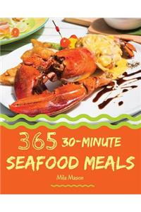 30-Minute Seafood Meals 365
