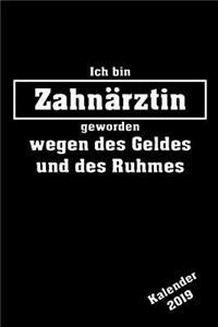 Ich Bin Zahnärztin Geworden Kalender 2019
