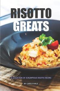 Risotto Greats