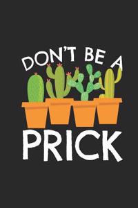 Don't Be a Prick