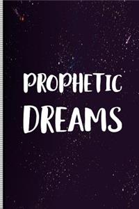 Prophetic Dreams