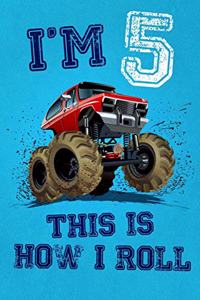 I'm 5 This Is How I Roll