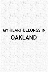 My Heart Belongs in Oakland