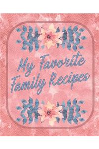 My Favorite Family Recipes