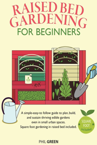 Raised Bed Gardening for Beginners