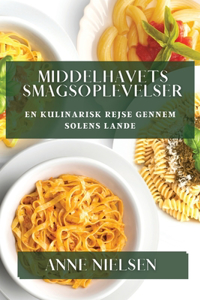 Middelhavets Smagsoplevelser