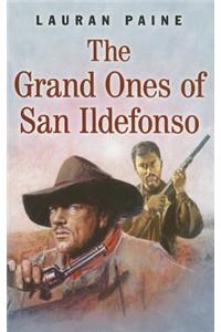 The Grand Ones Of San Ildefonso