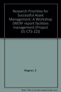 Research Priorities for Successful Asset Management