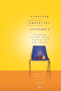 Creating Space for Strangers