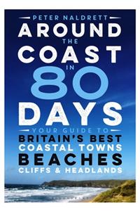 Around the Coast in 80 Days