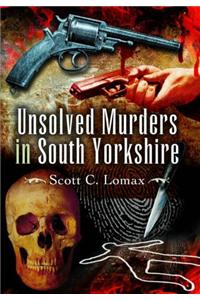 Unsolved Murders in South Yorkshire